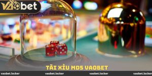 Tài Xỉu MD5 VaoBet