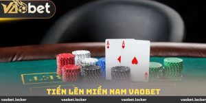 Tiến Lên Miền Nam VaoBet